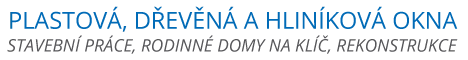 plastová, dřevěná a hliníková okna